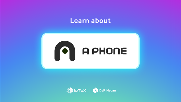 DePIN Scan: Learn about APhone